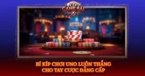 Bi Kip Choi Uno Luon Thang Cho Tay Cuoc Dang Cap Img