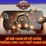 Bi Kip Choi Xi To Luon Thang Cho Cao Thu Game Bai Img