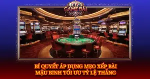 Bi Quyet Ap Dung Meo Xep Bai Mau Binh Toi Uu Ty Le Thang Img