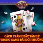 Cach Tranh Bay Tam Ly Trong Game Bai Doi Thuong Img