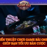 Chien Thuat Choi Game Bai Online Giup Ban Toi Uu Ban Cuoc Img