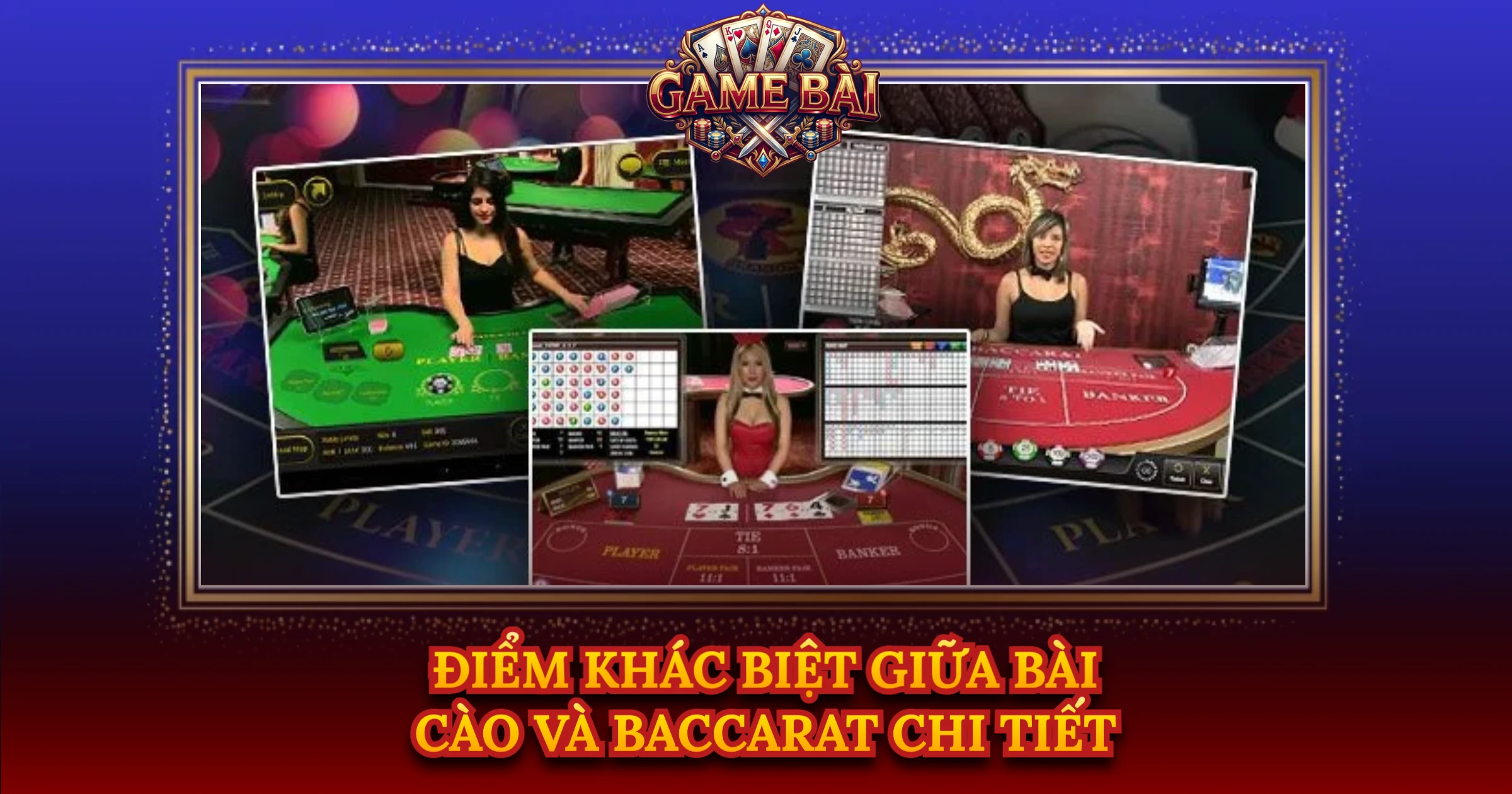 Điểm Khác Biệt Giữa Bài Cào Và Baccarat Chi Tiết