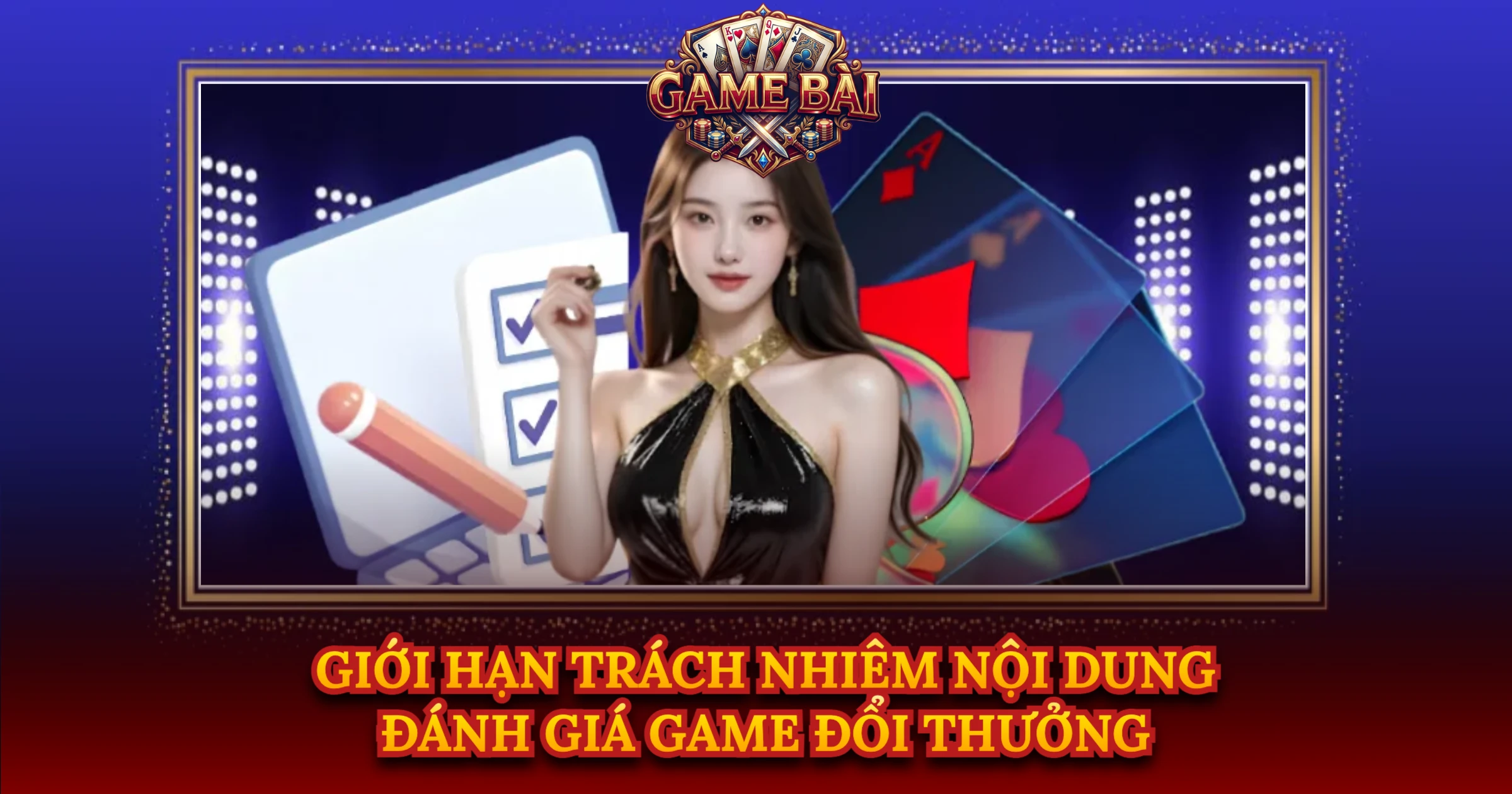 Giới Hạn Trách Nhiệm Nội Dung Đánh Giá Game Đổi Thưởng