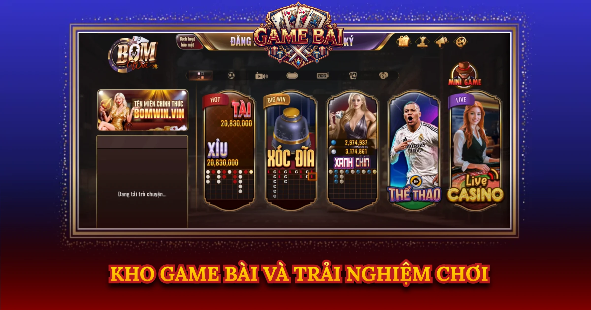 Kho Game Bài Và Trải Nghiệm Chơi