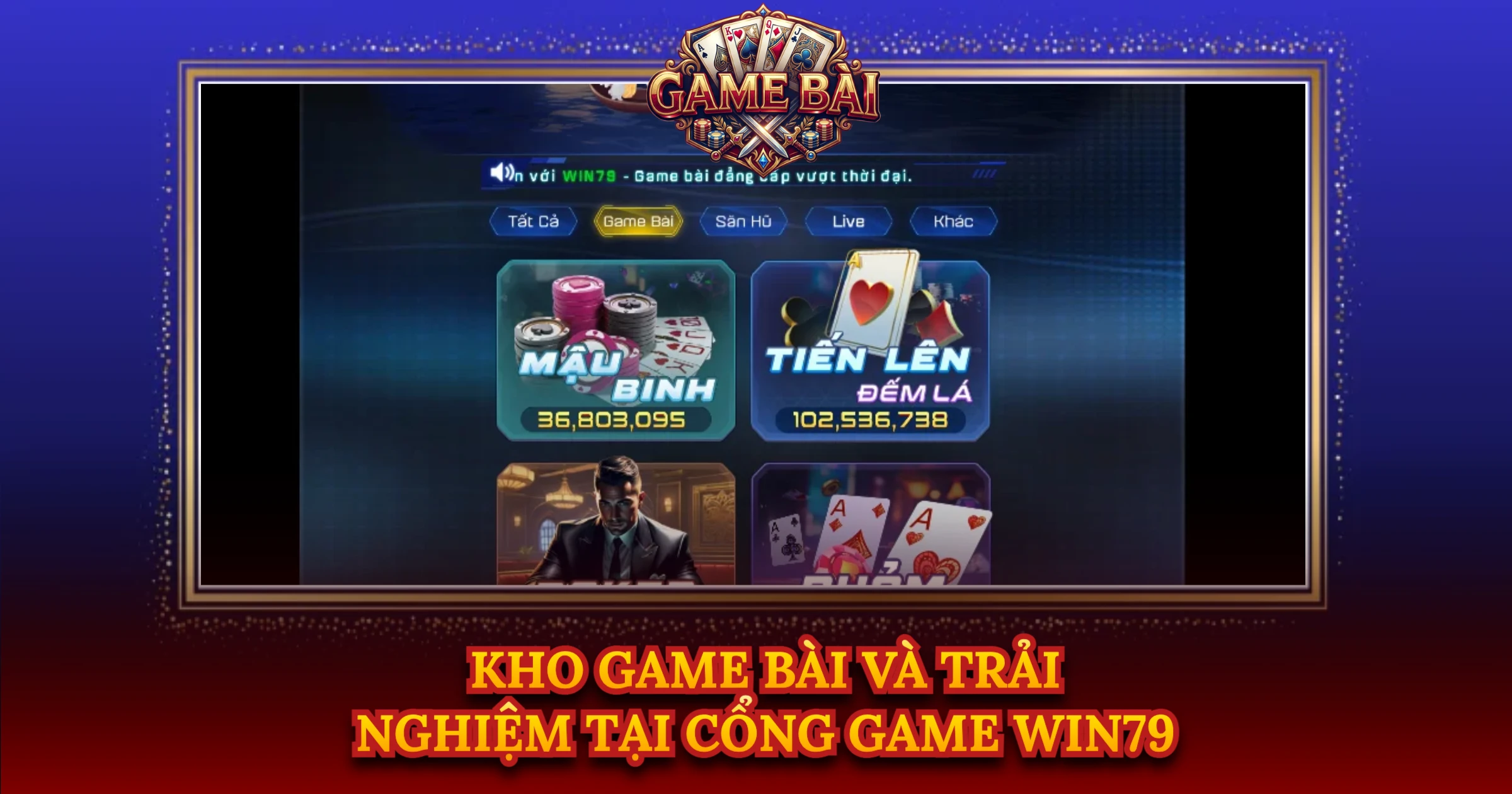 Kho Game Bài Và Trải Nghiệm Tại Cổng Game Win79
