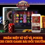 Phan Biet Xi To Va Poker Khi Choi Game Bai Doi Thuong Img