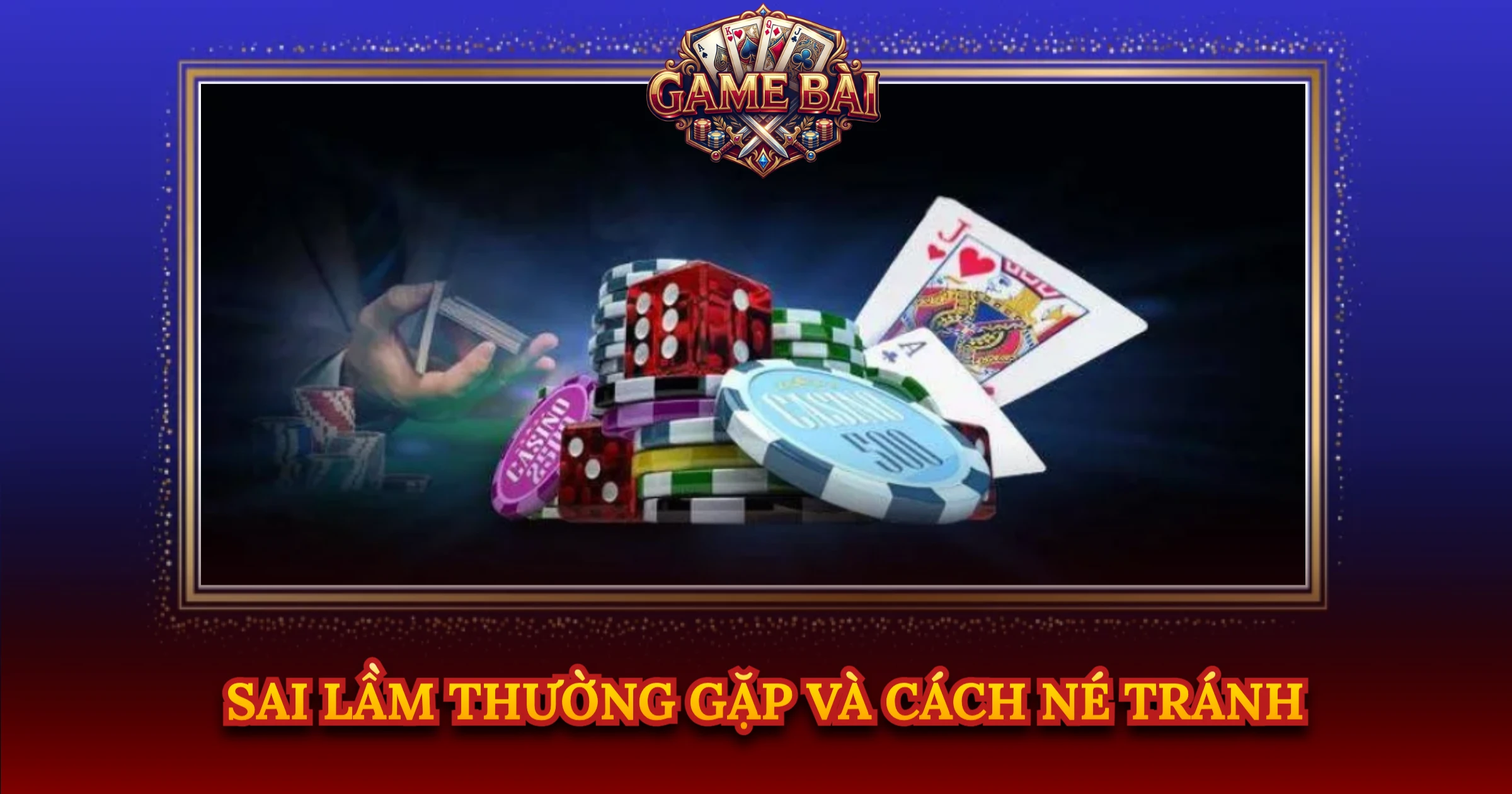 Sai Lầm Thường Gặp Và Cách Né Tránh