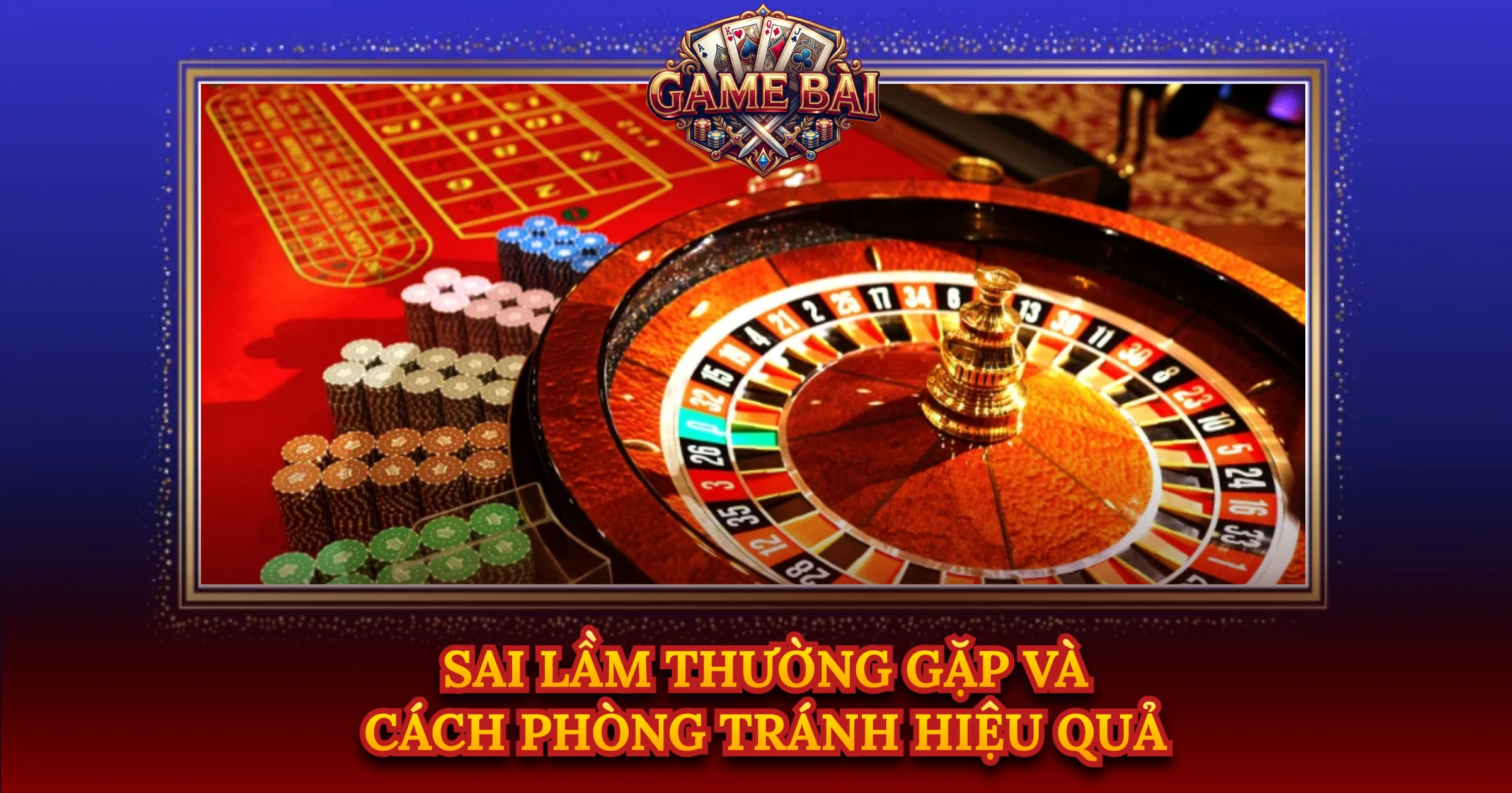 Sai Lầm Thường Gặp Và Cách Phòng Tránh Hiệu Quả