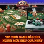 Tip Choi Game Bai Cho Nguoi Moi Hieu Qua Nhat Img