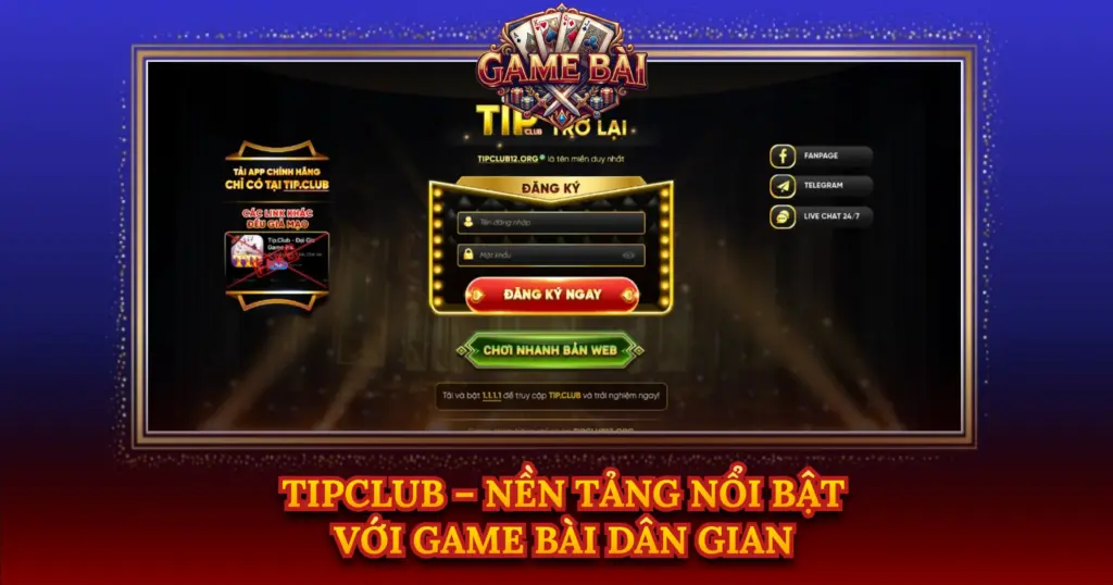 Tipclub Nen Tang Noi Bat Voi Game Bai Dan Gian Img