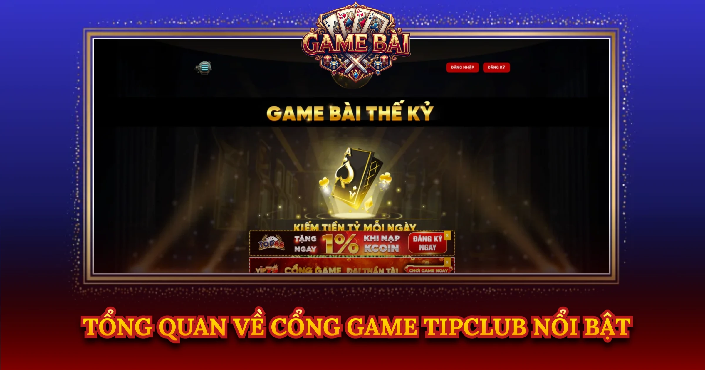 Tổng Quan Về Cổng Game Tipclub Nổi Bật
