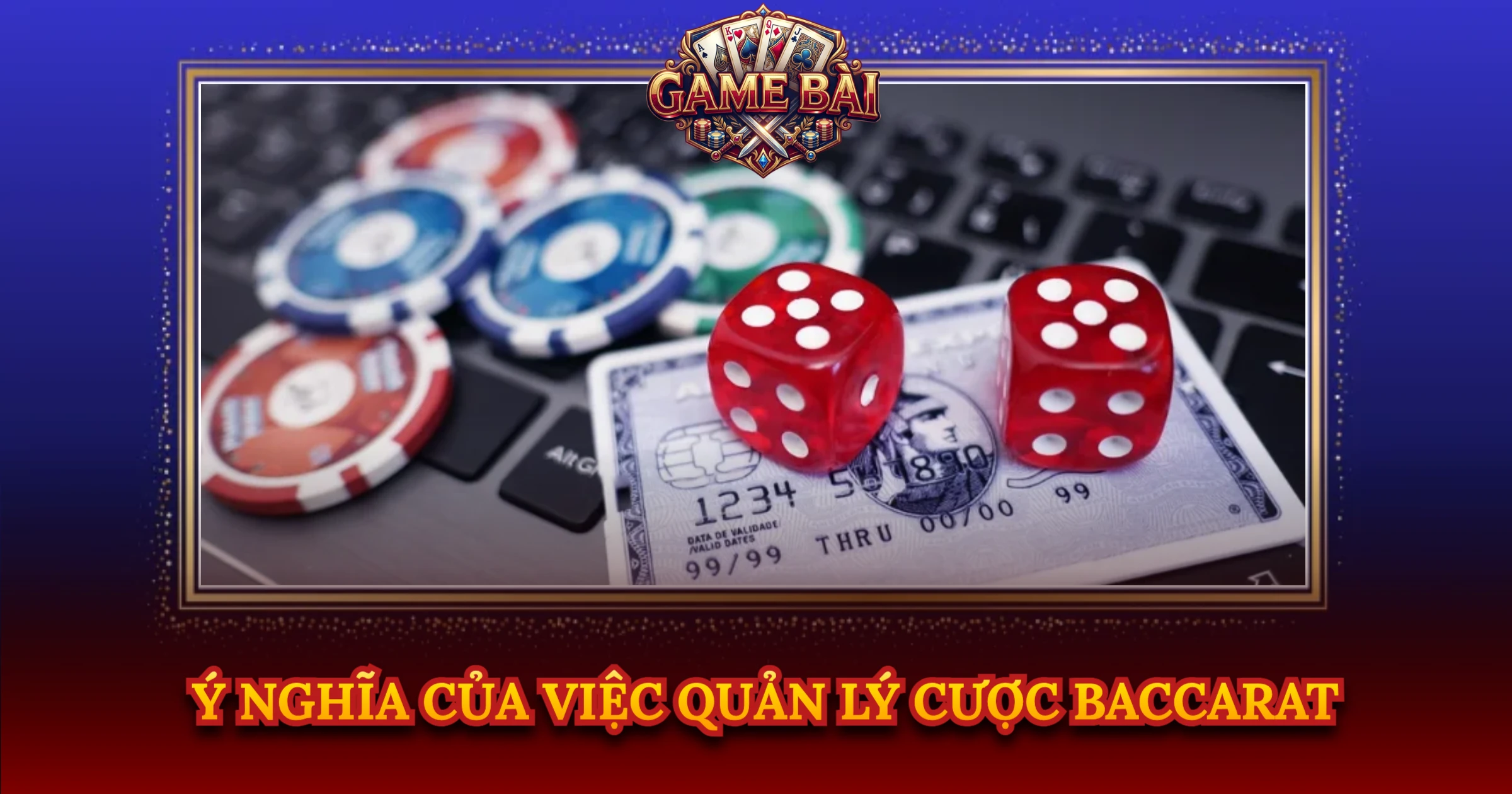 Cách Đặt Cược Baccarat Hiệu Quả Cho Người Mới 1 Ý Nghĩa Của Việc Quản Lý Cược Baccarat